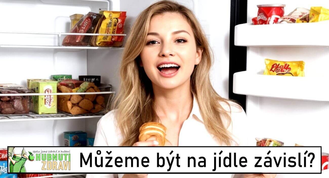 Je Jídlo ZÁVISLOST? Jak proti PŘEJIDÁNÍ Bojovat?